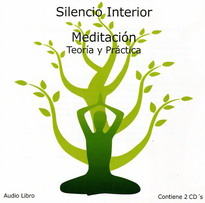 Silencio Interior Audio Libro. 2 CD´s