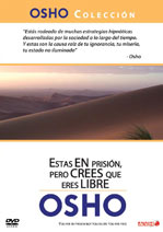 DVD- OSHO Parte XV- Estás en Prisión, pero Crees que eres Libre