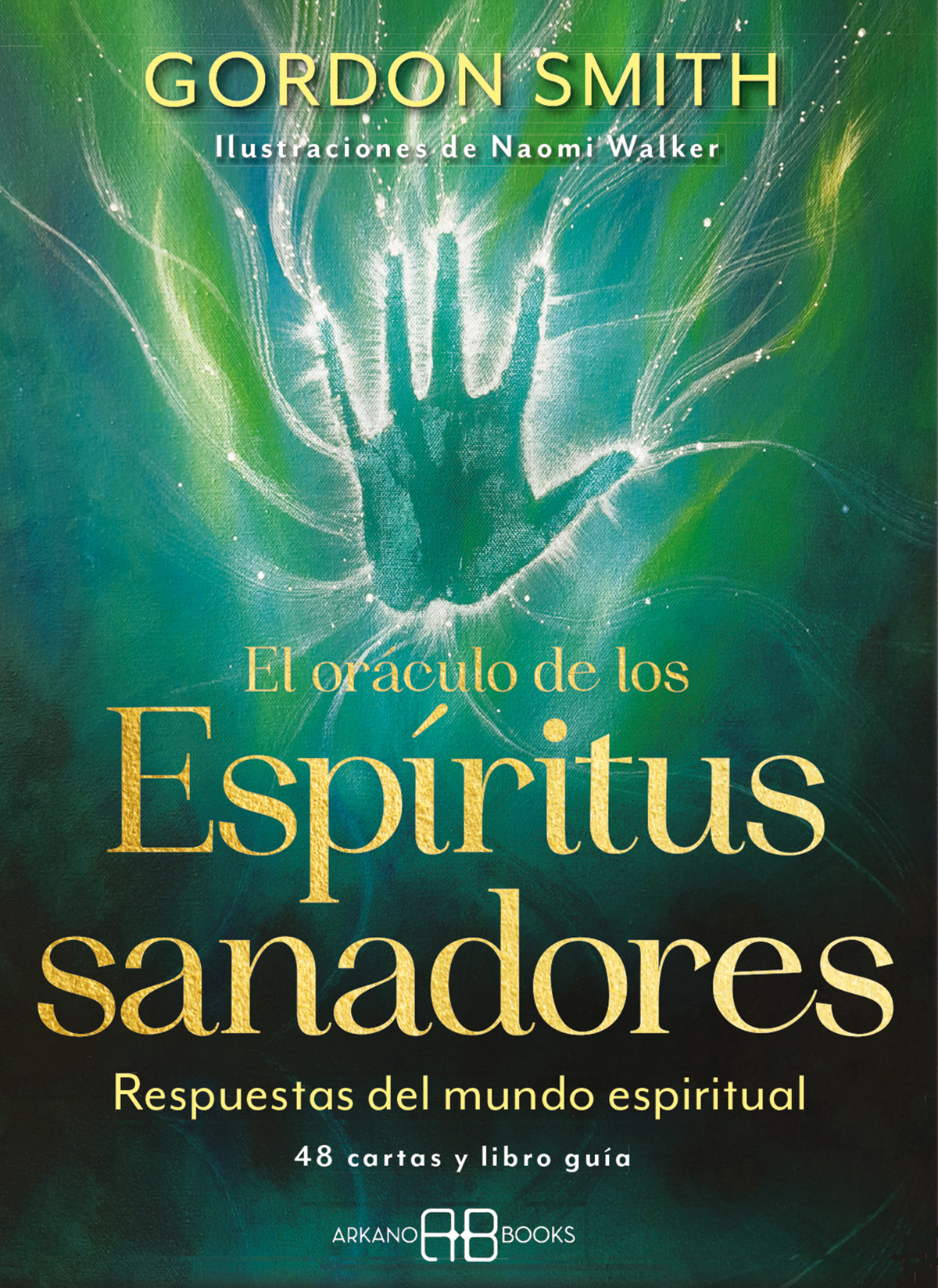 El oráculo de los espíritus sanadores. Respuestas del mundo espiritual.