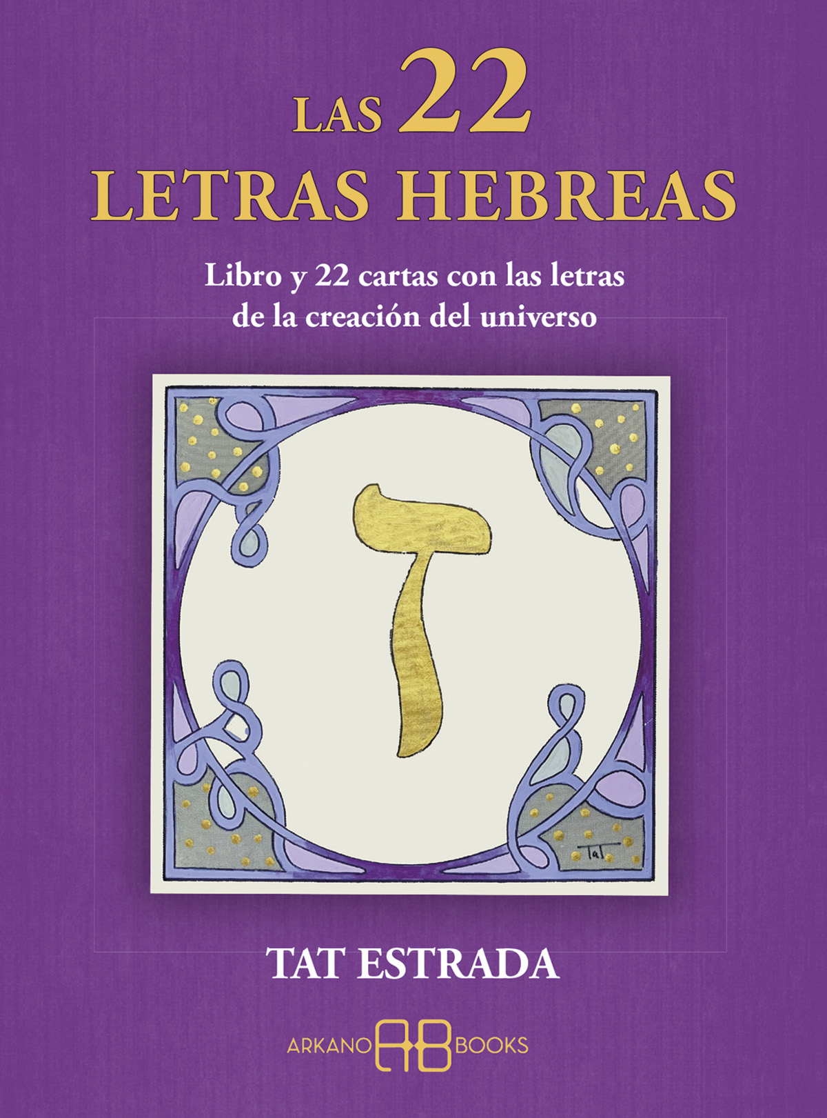 Las 22 letras hebreas.. Libro y 22 cartas con las letras de la creación del universo