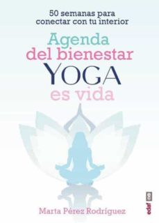Agenda del bienestar . Yoga es vida