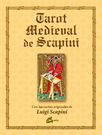 Tarot medieval de Scapini: con las cartas de Luigi Scapini