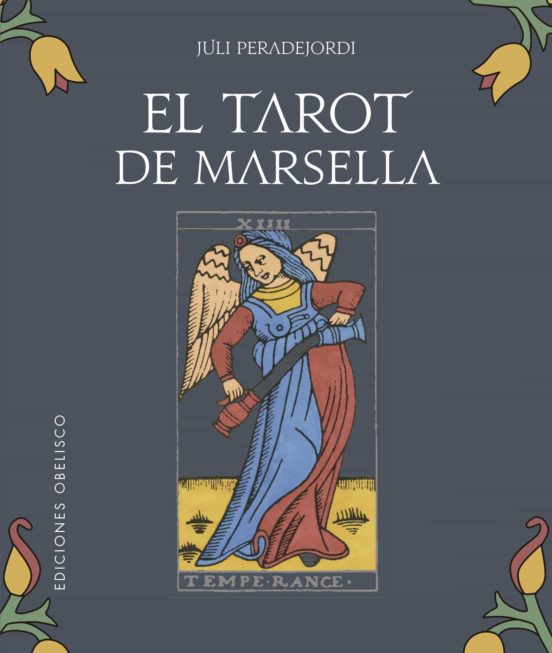 El Tarot de Marsella ( libro + cartas )
