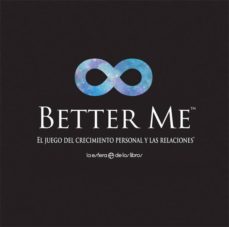 Better Me. El Juego  del crecimiento personal y las relaciones