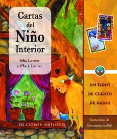 Cartas del niño interior : un tarot de cuentos de hadas