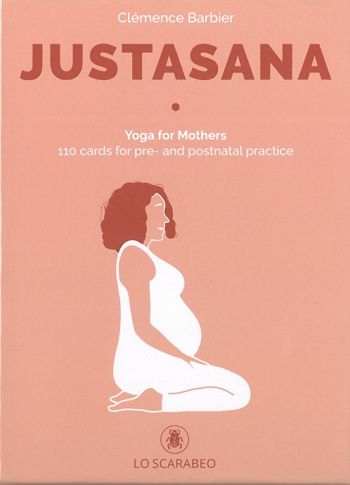 Cartas Justasana. Yoga for Mothers. 110 cards for pre-and postnatal practice