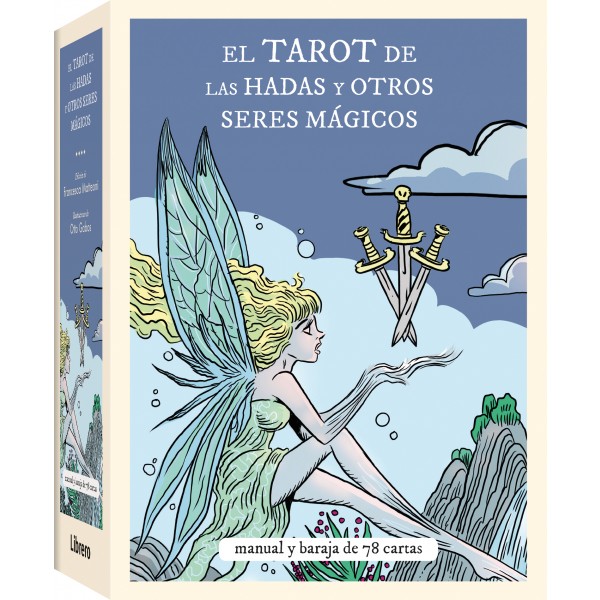 El Tarot de las hadas y otros seres mágicos ( manual y baraja )