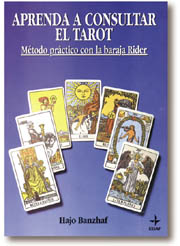 Aprenda a consultar el tarot : método práctico con la baraja Rider