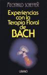 Experiencias con la terapia floral de Bach