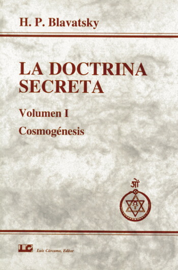 La doctrina secreta: síntesis de la ciencia, la religión y la filosofía
