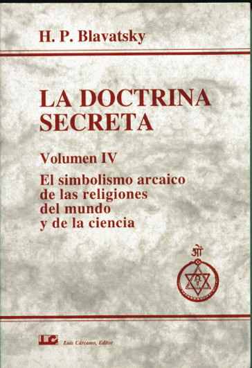 La doctrina secreta: síntesis de la ciencia, la religión y la filosofía