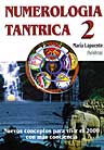 Numerología tántrica 2: nuevos conceptos para vivir el 2000 con más conciencia