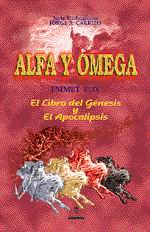 Alfa Y Omega El Libro Del Genesis