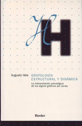 Grafología estructural y dinámica: la interpretación psicológica de los signos gráficos por zonas