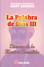 La palabra de Dios (III) : discursos de los maestros ascendidos