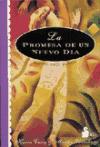 La promesa de un nuevo día: meditaciones diarias