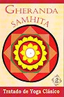 Gheranda Samhita Tratado De Yoga Clasico