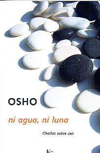 Ni agua, ni luna: charlas sobre zen