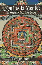¿Qué es la mente?: la explicación del budismo tibetano