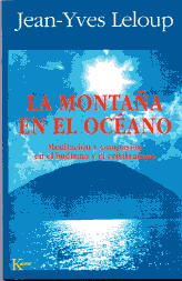 La montaña en el océano: meditación y compasión en el budismo y el cristianismo