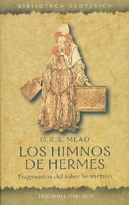 Los himnos de Hermes: fragmentos del saber hermético