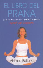 Libro Del Prana Los Secretos De La Energia Interna