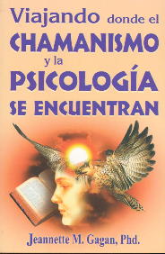 Viajando Donde El Chamanismo Y La Psicologia Se Encuentran