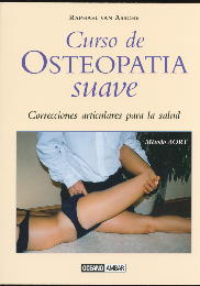 Curso de osteopatía suave: el método Troa, técnica reposicional osteopática autónoma