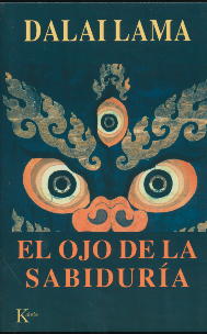 El ojo de la sabiduría: y la historia del avance del Buddhadharma en el Tíbet