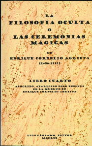 La filosofía oculta o Las ceremonias mágicas. Libro cuarto : apócrifo, aparecido poco después de la