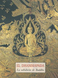 El dhammapada: la sabiduría de Buddha