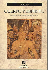 Cuerpo y espíritu: la transmisión de las enseñanzas del Buda