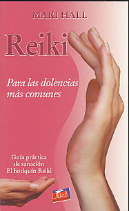 Reiki Para Las Dolencias Mas Comunes