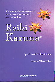 Reikí karuna: una energía de sanación para nuestro mundo en evolución