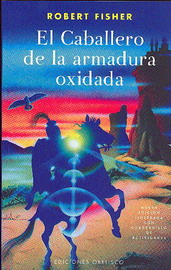 El caballero de la armadura oxidada