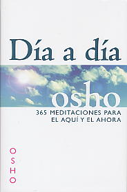 Día a día : 365 meditaciones para el aquí y el ahora