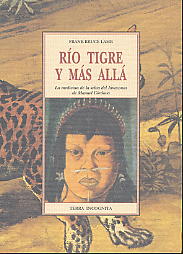 Rio Tigre y más allá: la medicina de la selva del Amazonas de Manuel Córdova