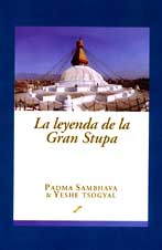 La leyenda de la gran estupa: la historia de la vida del gurú nacido del loto