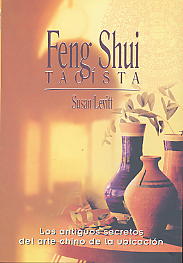 Feng Shui taoísta: los antiguos secretos del arte chino de la ubicación