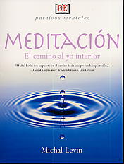 Meditación: el camino al yo interior