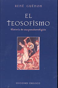 El teosofismo: historia de una pseudorreligión