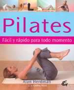 Pilates: fácil y rápido para todo momento