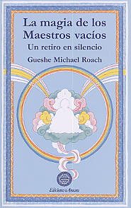 La magia de los maestros vacíos: un retiro en silencio