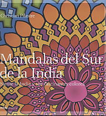 Mandalas del Sur de la India: siente la India y sus fascinantes colores