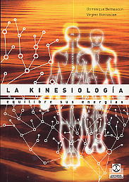 La kinesiologia: equilibre sus energias