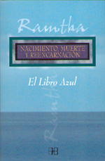 Nacimiento, muerte y reencarnación  : el libro azul