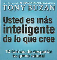 Usted es más inteligente de lo que cree: 10 formas de despertar su genio natural