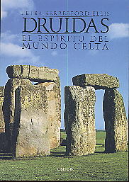 Druidas: el espíritu del mundo celta