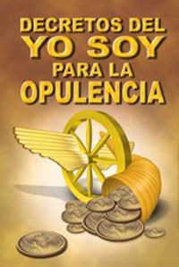 Decretos Del Yo Soy Para La Opulencia