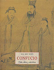 Confucio  : vida, obra y doctrina